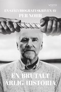 En brutalt rlig historia