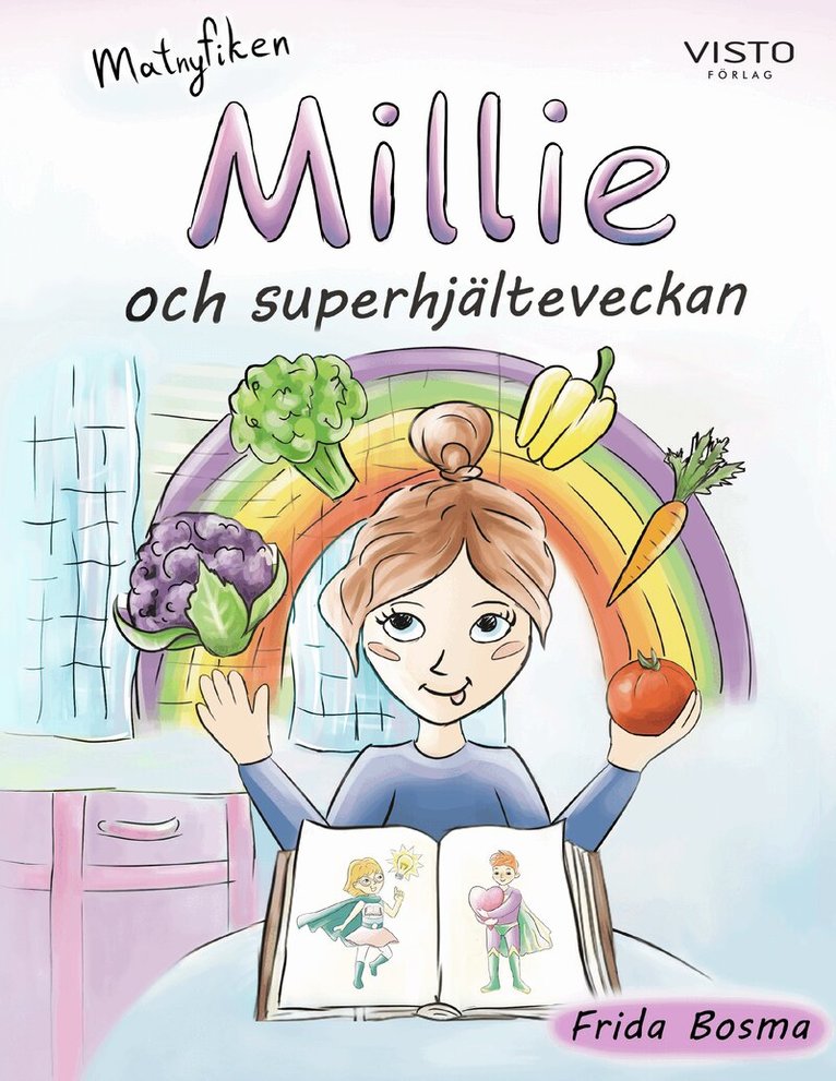 Frida Bosma - Millie och superhjälteveckan, Inbunden