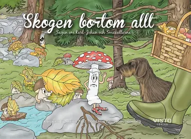 Katarina Sparring Patz - Skogen bortom allt - Karl-Johan och småkallarna, E-bok