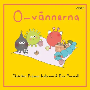 Christina Fröman Isaksson - O-vännerna, Inbunden