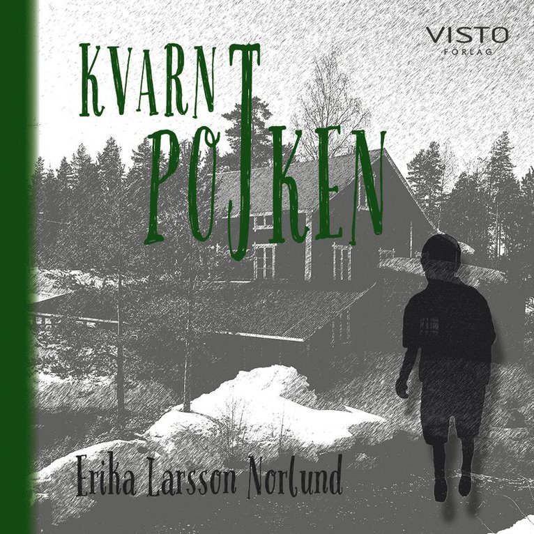 Erika Larsson Norlund - Kvarnpojken, Ljudbok