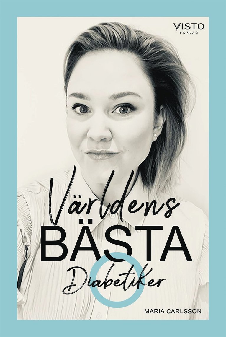 Maria Carlsson - Världens bästa diabetiker, E-bok