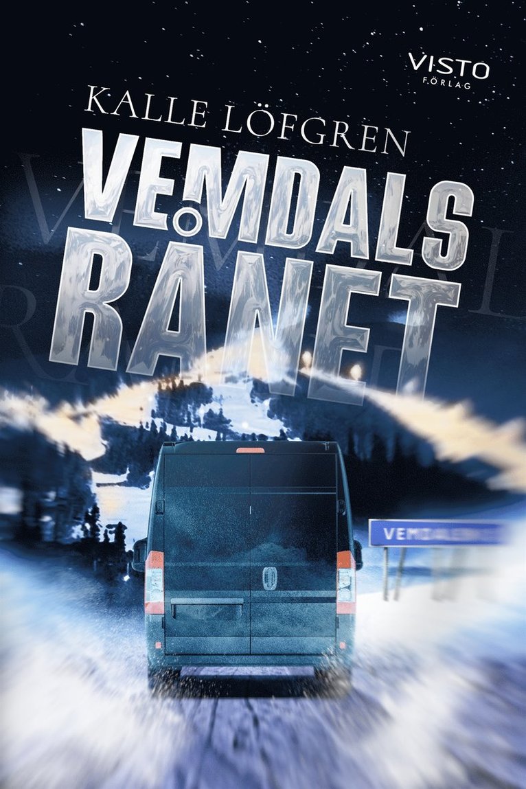 Kalle Löfgren - Vemdalsrånet, E-bok