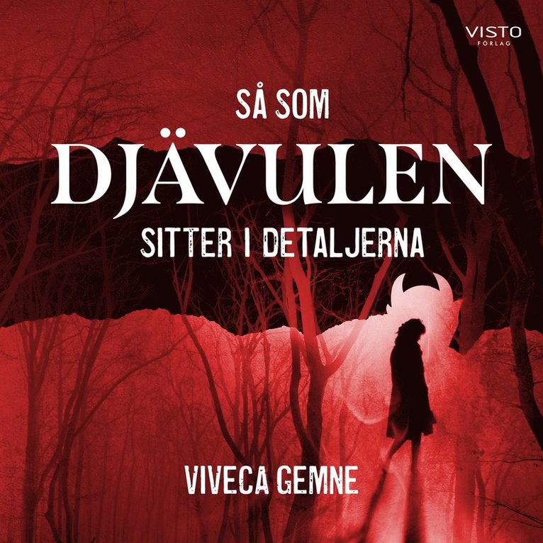 Viveca Gemne - Så som Djävulen sitter i detaljerna, Ljudbok