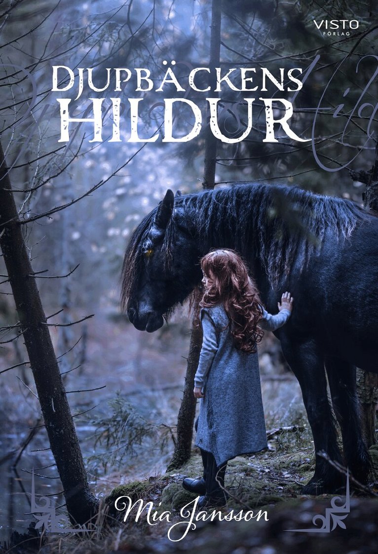 Mia Jansson - Djupbäckens Hildur, Inbunden