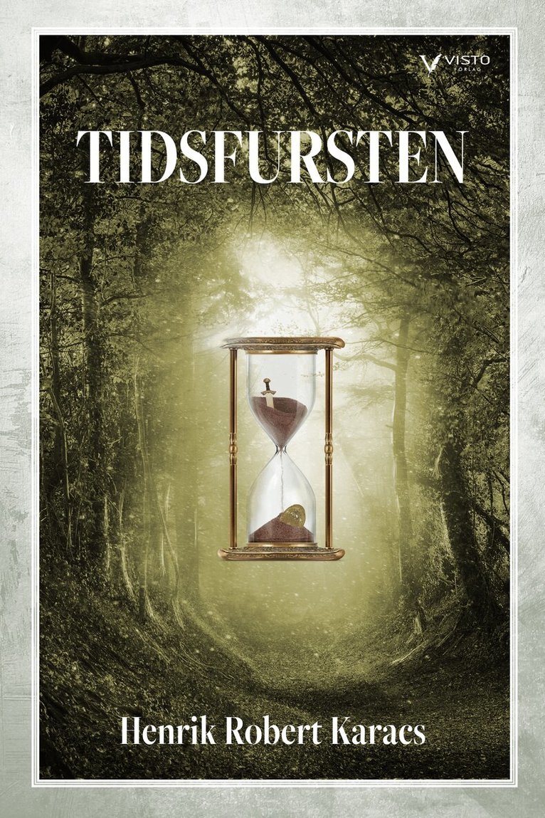 Henrik Robert Karacs - Tidsfursten, Inbunden