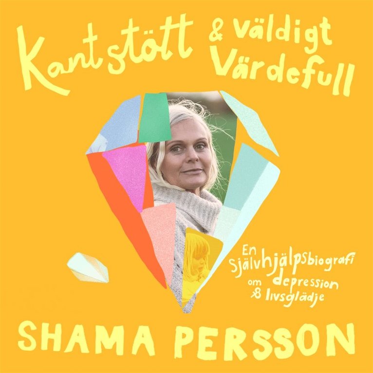 Shama Persson - Kantstött & väldigt värdefull, Ljudbok