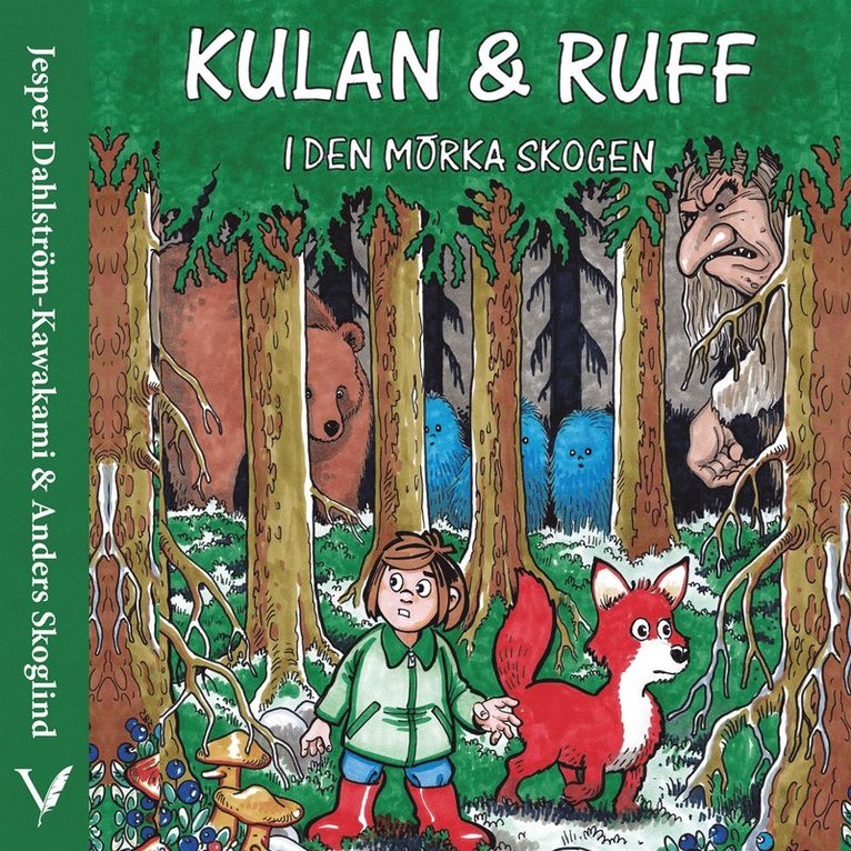 Jesper Dahlström-Kawakami - Kulan & Ruff i Den Mörka Skogen, Ljudbok