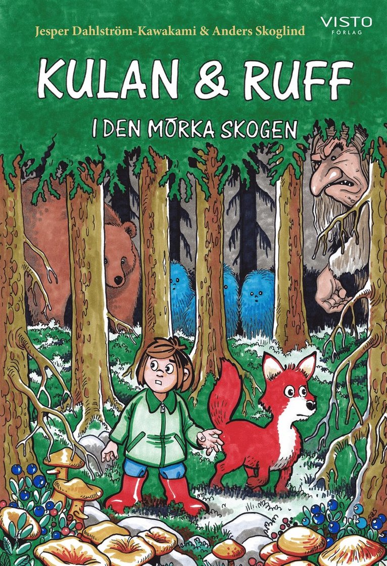 Jesper Dahlström-Kawakami - Kulan & Ruff i Den Mörka Skogen, E-bok