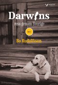 Darwins resa genom Sverige. Del 1
