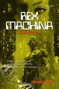 Rex machina : anno 2076