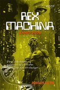 Rex machina - Anno 2076