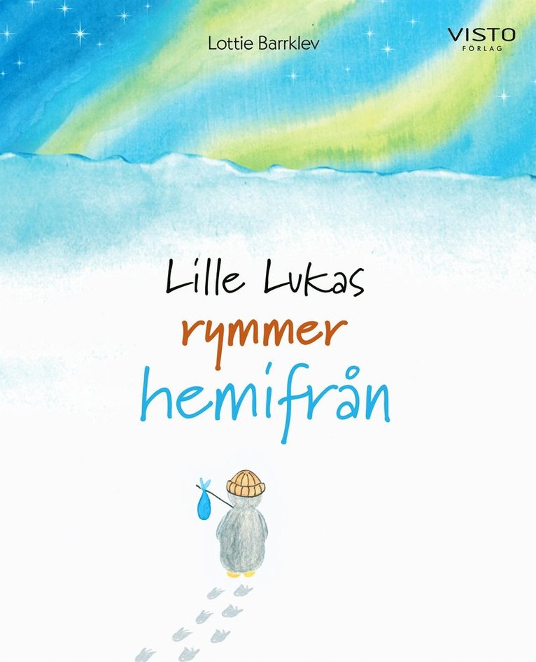 Lottie Barrklev - Lille Lukas rymmer hemifrån, E-bok