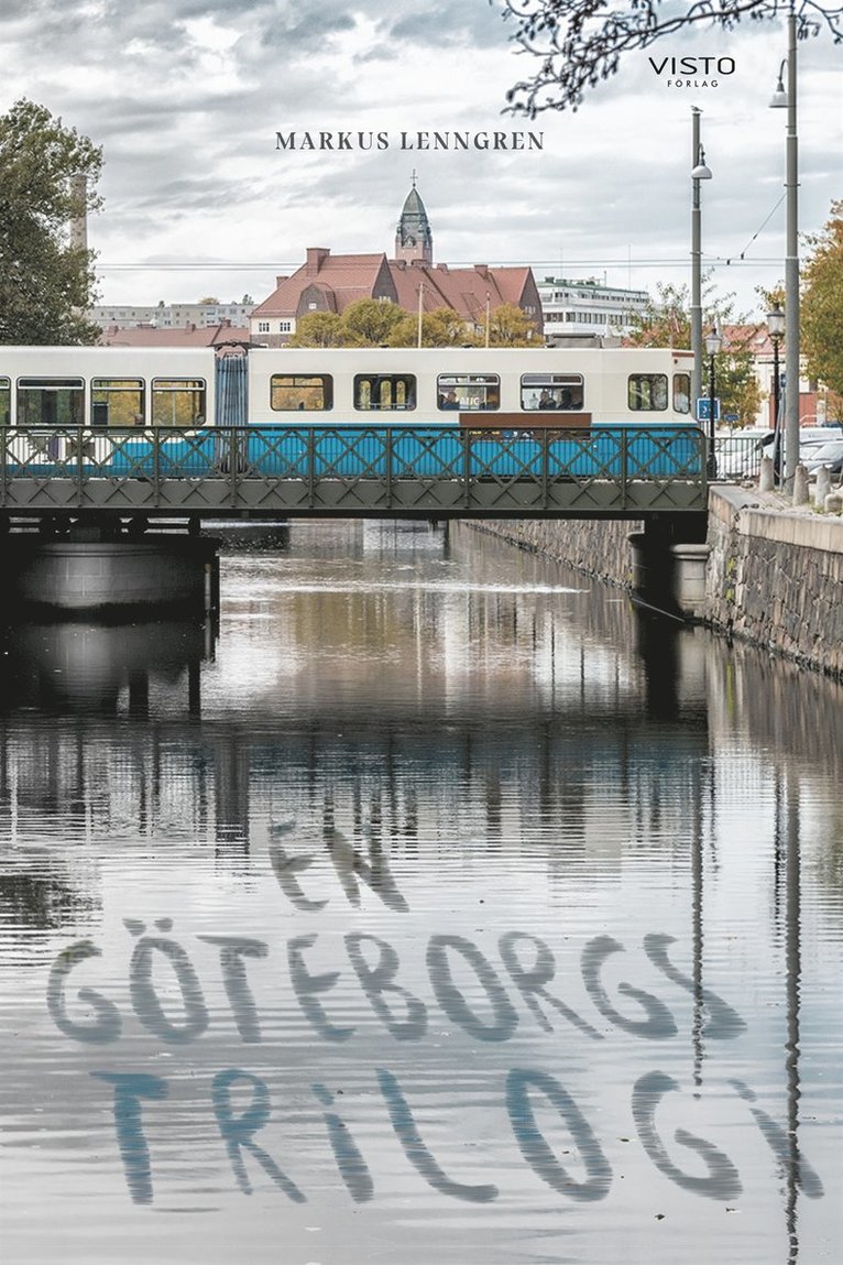 Markus Lenngren - En Göteborgstrilogi, E-bok