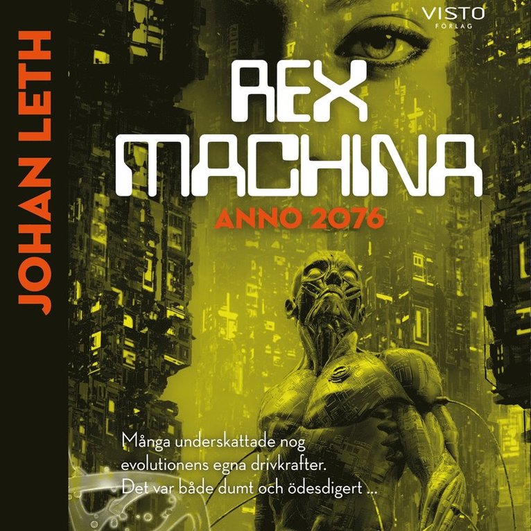 Johan Leth - Rex machina : Anno 2076, Ljudbok