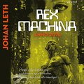 Rex machina : Anno 2076 