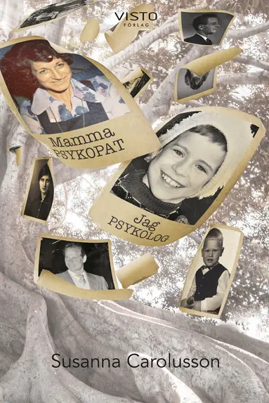 Susanna Carolusson - Mamma var psykopat, jag blev psykolog, Häftad