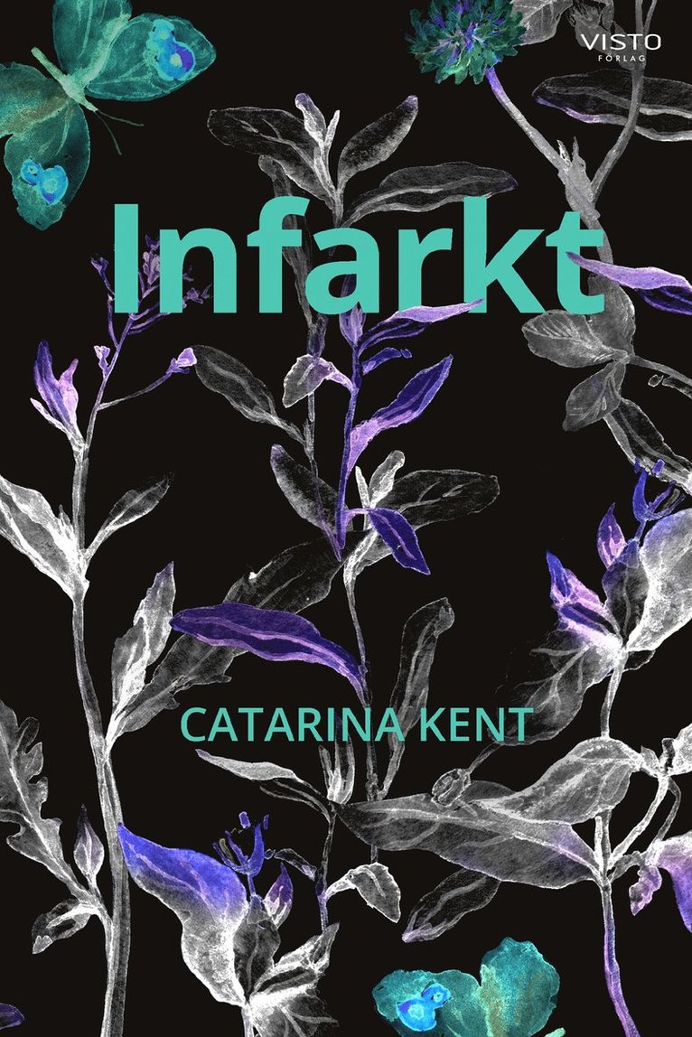 Catarina Kent - Infarkt, E-bok