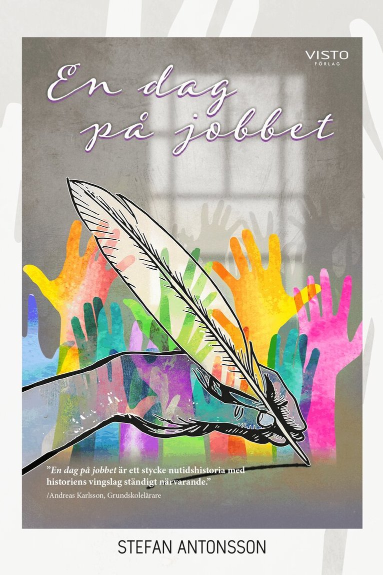 Stefan Antonsson - En dag på jobbet, Häftad