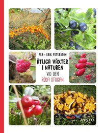 �tliga v�xter i naturen vid den r�da stugan