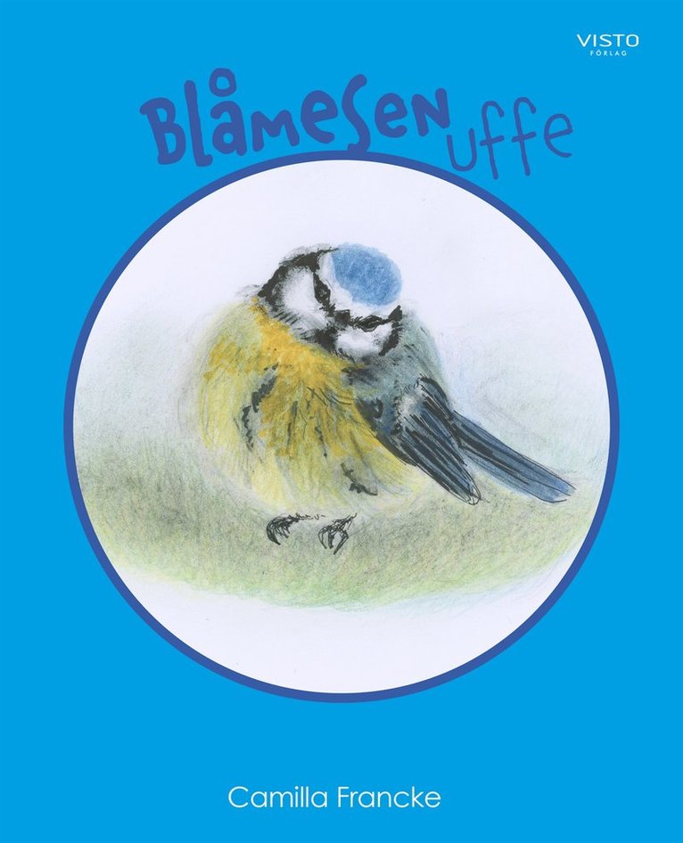 Camilla Francke - Blåmesen Uffe, E-bok
