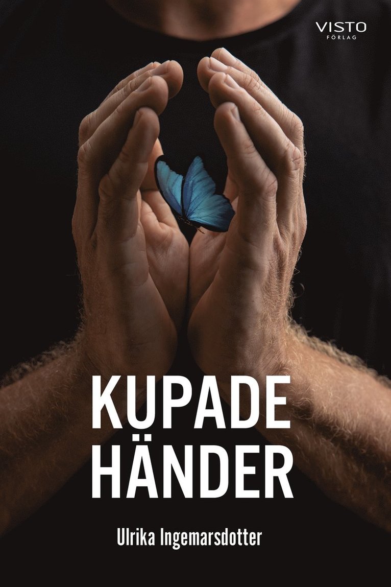 Ulrika Ingemarsdotter - Kupade händer, E-bok