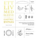 Ett liv med sleeve eller gastric bypass