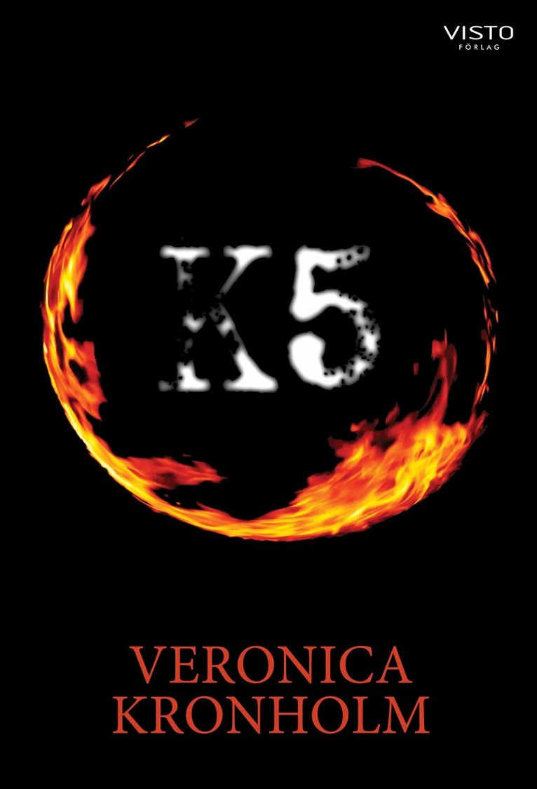 Veronica Kronholm - K5, Häftad