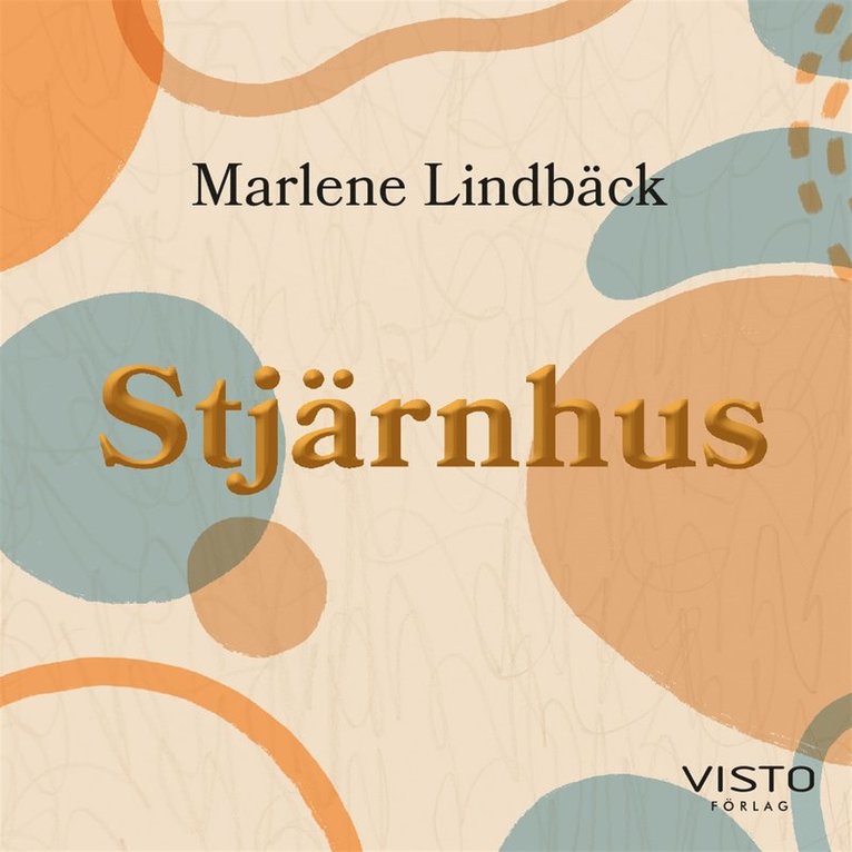 Marlene Lindbäck - Stjärnhus, Ljudbok