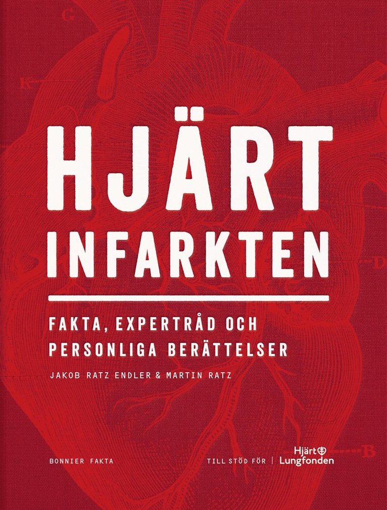 Jakob Ratz Endler, Martin Ratz - Hjärtinfarkten : fakta, expertråd och personliga berättelser, E-bok