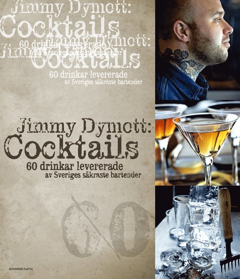 Jimmy Dymott - Cocktails : 60 drinkar levererade av Sveriges säkraste bartender, E-bok