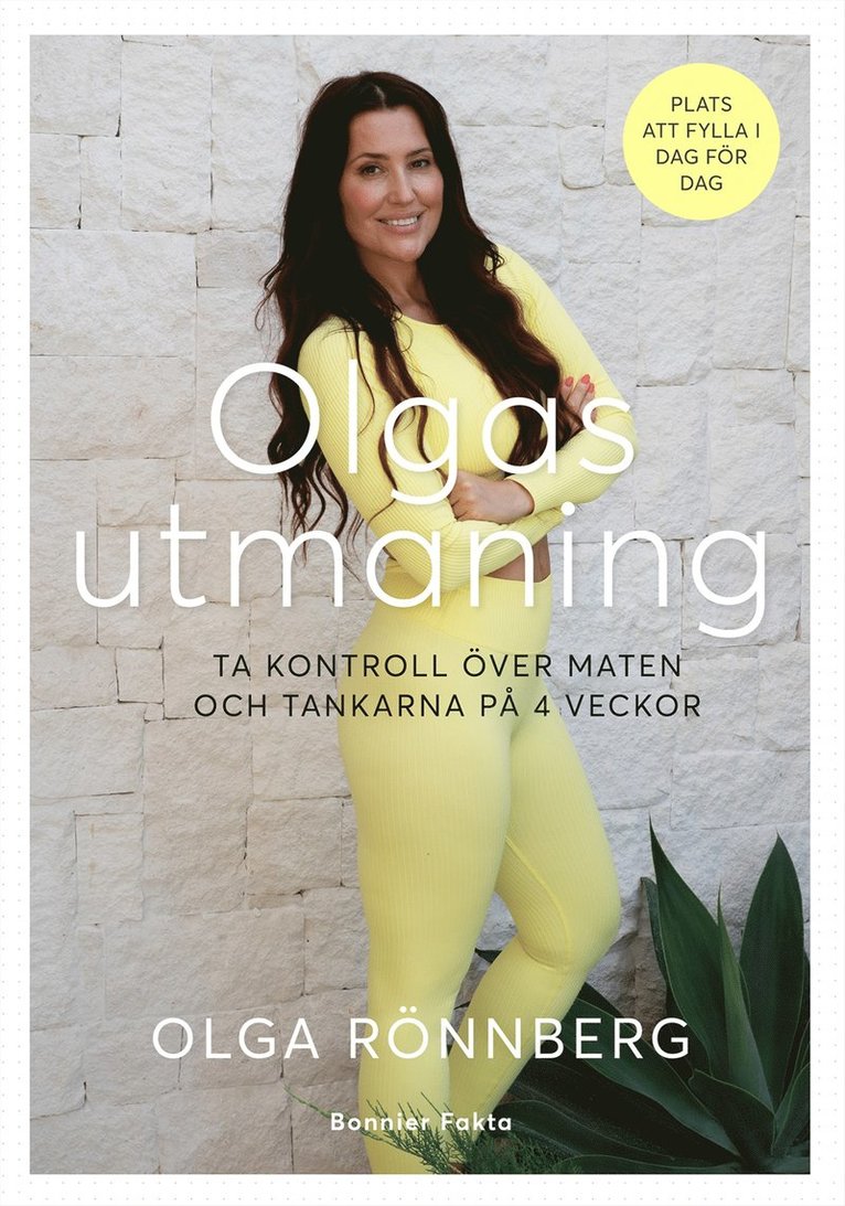 Olga Rönnberg - Olgas utmaning : ta kontroll över maten och tankarna på 4 veckor, E-bok