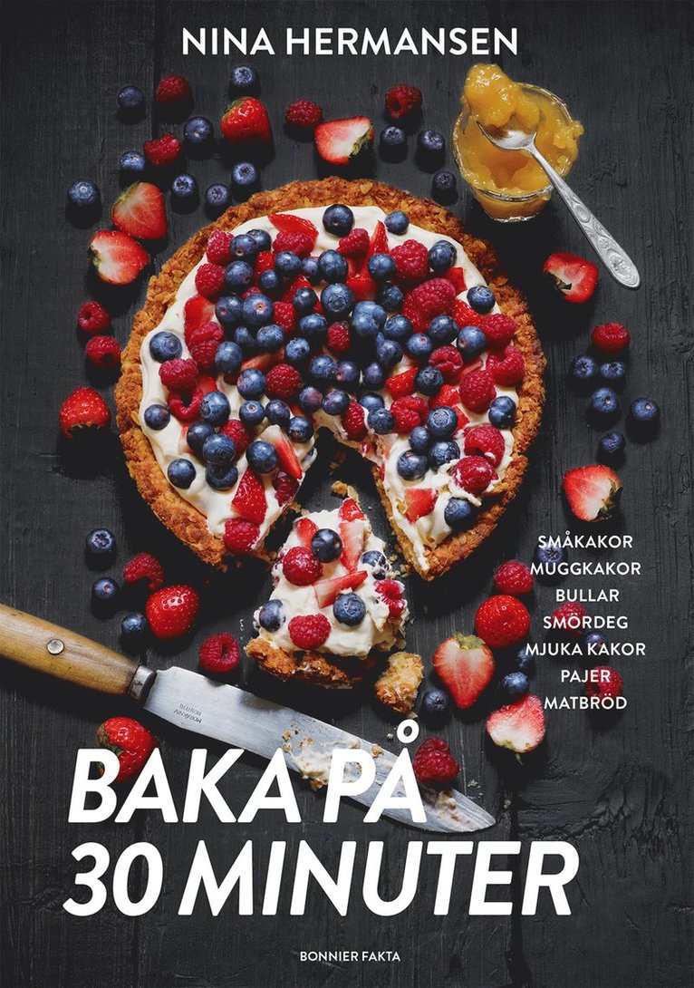 Nina Hermansen - Baka på 30 minuter : underbara bakverk för fikasugna, E-bok