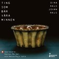 Ting som bär våra minnen : en bok om överlevnad