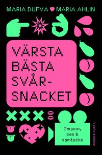 Vrsta bsta svrsnacket : om porr, sex & samtycke