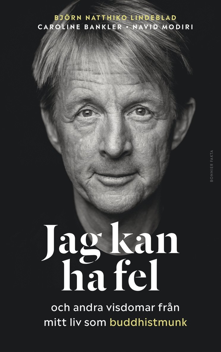 Björn Natthiko Lindeblad, Caroline Bankler, Navid Modiri - Jag kan ha fel och andra visdomar från mitt liv som buddhistmunk, E-bok