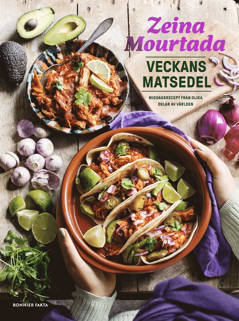 Zeina Mourtada - Veckans matsedel : middagsrecept från olika delar av världen, E-bok