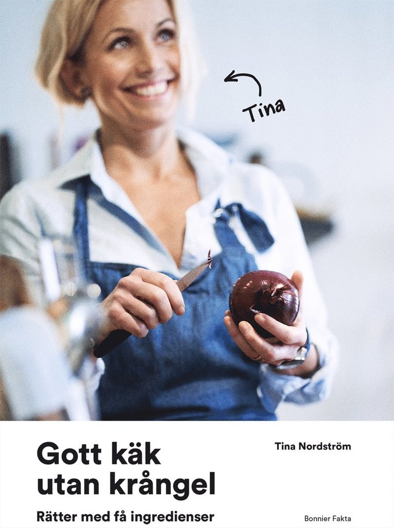 Tina Nordström - Gott käk utan krångel, E-bok