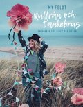 Rullr�n och tankebrus : en bakbok f�r livet och d�den