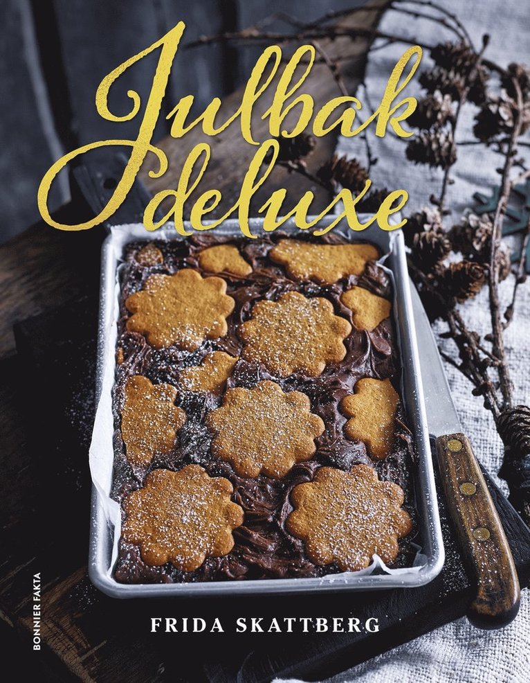 Frida Skattberg - Julbak deluxe, E-bok