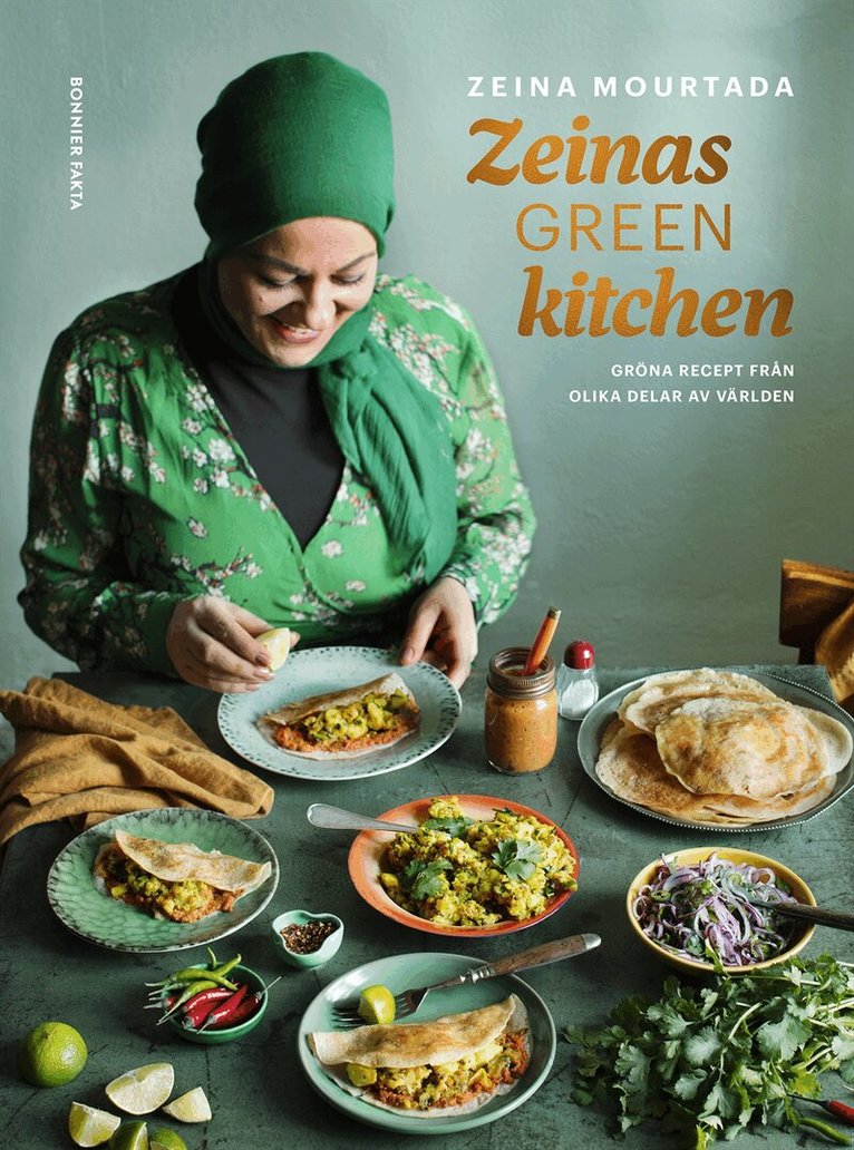 Zeina Mourtada - Zeinas green kitchen : gröna recept från olika delar av världen, Häftad