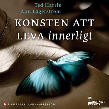 Ted Harris, Ann Lagerström - Konsten att leva innerligt : existentialism för den moderna människan, Ljudbok