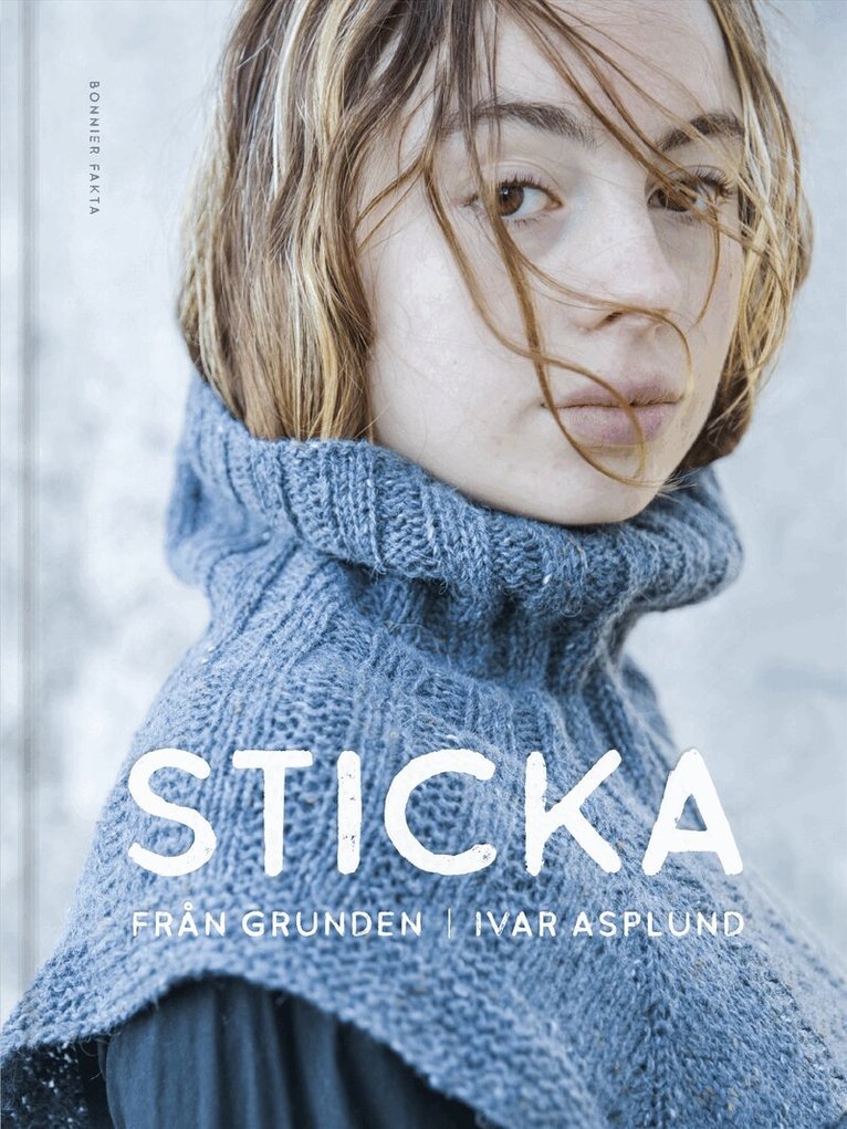 Ivar Asplund - Sticka från grunden, Inbunden