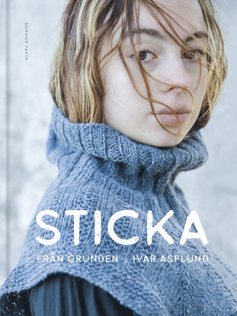 Ivar Asplund - Sticka från grunden, E-bok