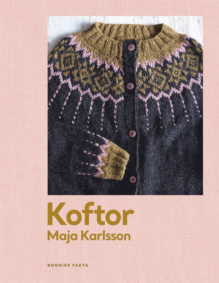 Maja Karlsson - Koftor : Tjugo modeller att sticka för hela året, E-bok