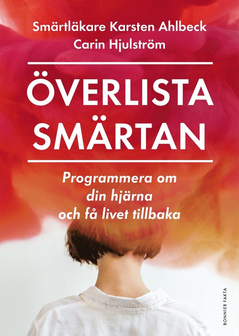 Carin Hjulström, Karsten Ahlbeck - Överlista smärtan, E-bok