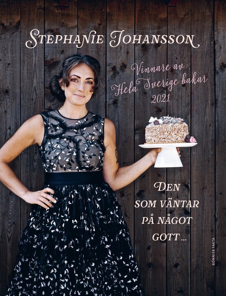 Stephanie Johansson - Den som väntar på något gott ..., Inbunden
