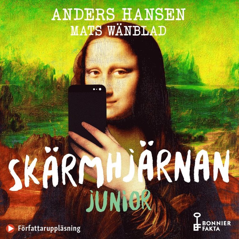 Mats Wänblad, Anders Hansen - Skärmhjärnan junior, Ljudbok