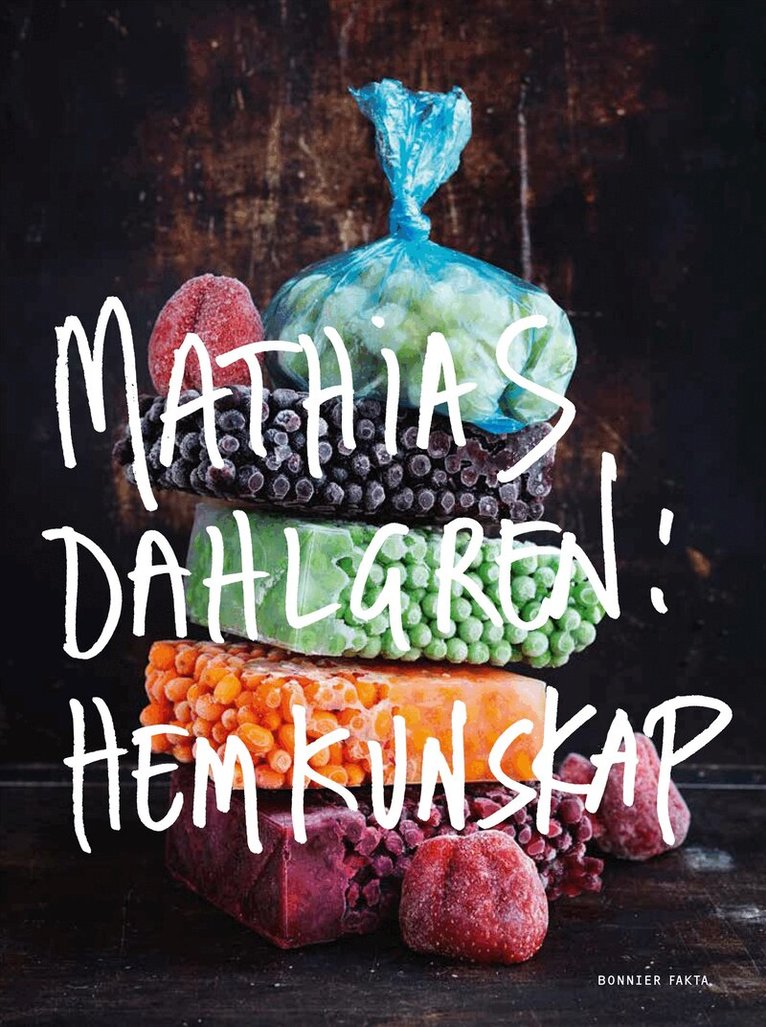 Mathias Dahlgren - Mathias Dahlgren : hemkunskap, Häftad