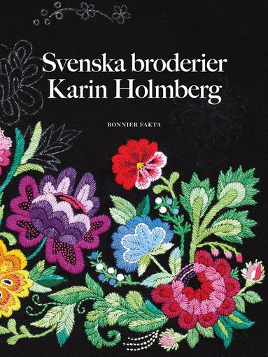 Karin Holmberg - Svenska broderier, Inbunden